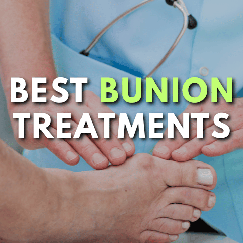 Best Bunion Treatments