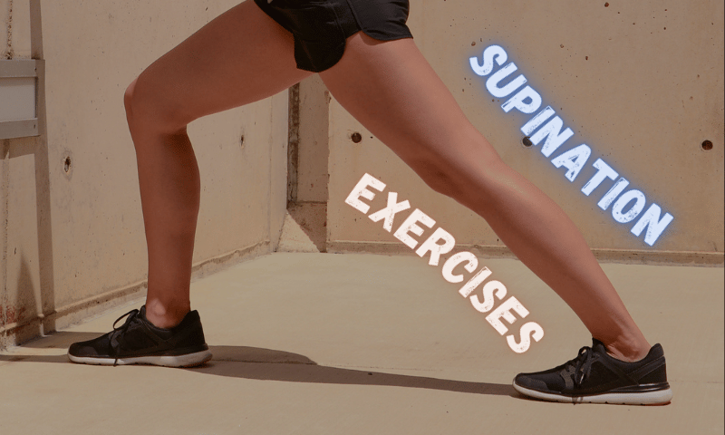 10 Best Supination Exercises | Improve Strength & Stability — Feet&Feet